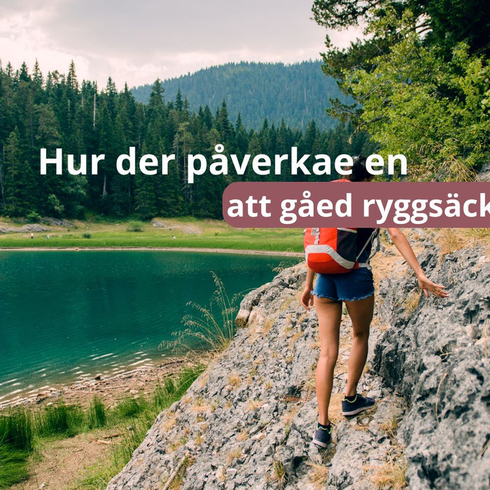 Hur der påverkae en att gåed ryggsäck