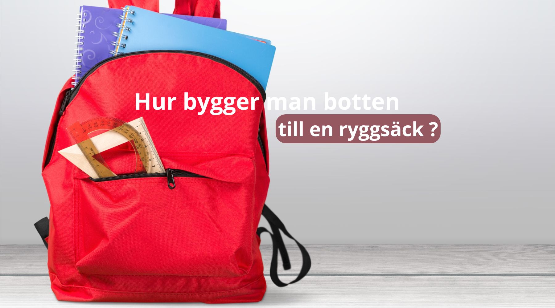 Hur bygger man botten till en ryggsäck