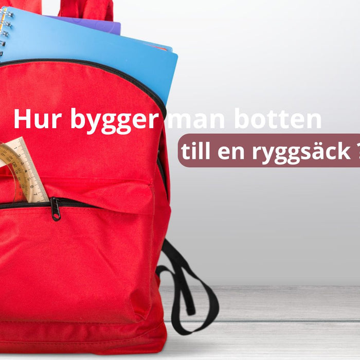 Hur bygger man botten till en ryggsäck