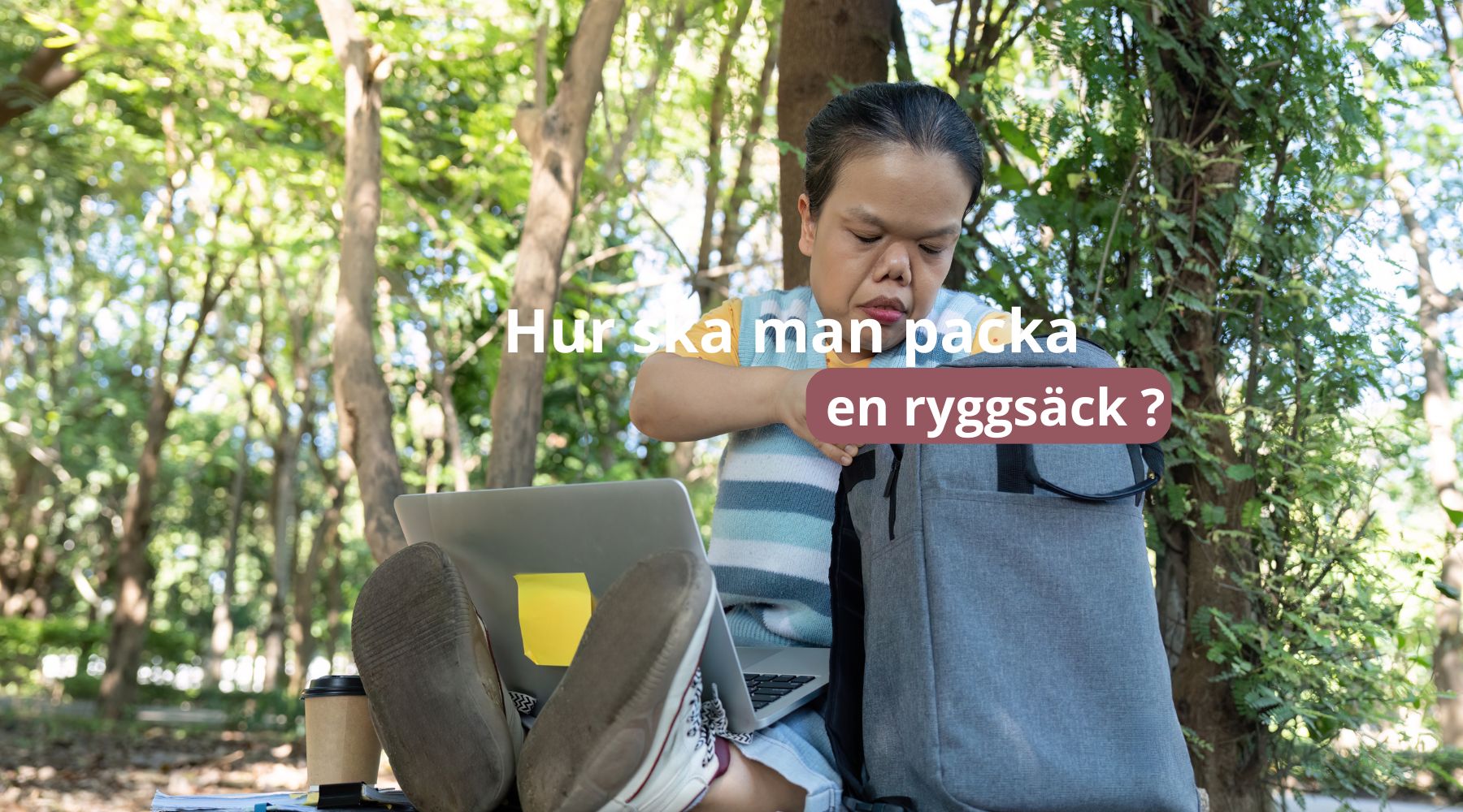 Hur ska man packa en ryggsäck